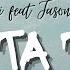 Bayanni TA TA TA Remix Ft Jason Derulo Official Lyrics