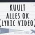 KUULT Alles OK Offizielles Lyric Video