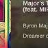 BYRON MAJOR X Major S Theme Song Feat Mikael Robyn The Godfather Of Soultronic