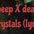 Lil Peep X Death Plus Crystals Lyrics