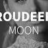 Roudeep Moon DEEP ONE Radio Edit