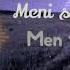 Meni Sevmanglar Men Telbaman Мени севманглар мен телбаман