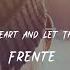 Frente Open Up Your Heart And Let The Sun Shine In Lyric