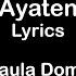 Ay Ayaten Ka By Ms Paula Domingo Lyrics