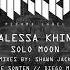 ALESSA KHIN Solo Moon Shawn Jackson Remix