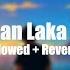 Shukran Laka Rabbi Slowed Reverb Nasheed Ahmed Bukhatir