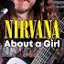 Nirvana About A Girl Guitar