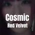 Red Velvet Cosmic Sped Up