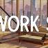 Lofi Work Space Deep Focus Study Work Concentration Chill Lo Fi Hip Hop Beats