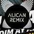 Alican Yandim Ay Aman Ali Tunç Remix