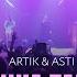 Artik Asti Девочка танцуй LIVE Saint Petersburg 14 05 21