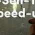 Azis Sen Trope Speed Up