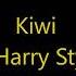 Kiwi Harry Styles Lyrics
