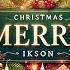 1 Hour Merry By Ikson Free Merry Christmas Instrumental Background Music No Copyright