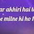 Phir Miloge Na Lyrics Video Jalraj