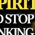 Put The Holy Spirit First Stop Overthinking Trust God Holy Fire