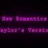 Taylor Swift New Romantics Taylor S Version Lyric Video