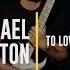 Michael Bolton To Love Somebody Lyric Video
