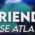 Friends Chase Atlantic Audio Edit