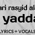 Ayaman Yadda Il Fahm Mishari Rasyid Alafasy Easy Lyrics Vocals Only