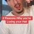 This Is Why You Re Losing Your Hair Hair Hairloss