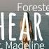 Forester Heart Ft Madeline