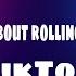 What You Know About Rolling Down In The Deep TikTok Lyrics