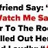 I Overheard My Girlfriend Say He S Going To Propose Tonight Watch Me Say No And Ma Best Reddit
