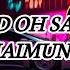 Dj Old Oh Sayang X Maimunah Slow Reverb