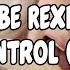 Bebe Rexha Self Control Lyrics