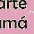 Es Un Arte Ser Mamá CANCIÓN PARA LAS MADRES