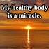 Good Morning Miracles Start Your Day With These Powerful Miracle Morning Affirmations