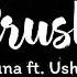 Yuna Crush Ft Usher Lyrics