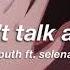 Charlie Puth Ft Selena Gomez We Don T Talk Anymore Slowed Reverb