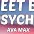 Ava Max Sweet But Psycho Dance Remix