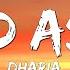 DHARIA Cold As Ice Lyrics