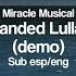 Stranded Lullaby Demo Miracle Musical Sub Español