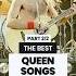 BEST QUEEN SONGS 2 2 Freddiemercury Queen