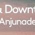 Deep Downtempo Presented By Anjunadeep