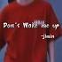 Don T Wake Me Up By Park Jimin Ft BTS