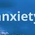 Anxiety Playlist