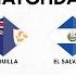 Anguilla Vs El Salvador Concacaf Qualifiers Road To 2026