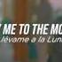 Frank Sinatra Fly Me To The Moon Lyrics Sub Español Ingles