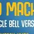 DJ Snake Feat Alesia Bird Machine Jingle Bells Edition