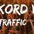 Traffic Üks Kord Veel Lyrics Sõnad