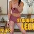 Stronger Legs Longer Life