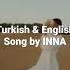 Turkish Song By Inna And Reynmen