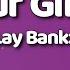 Lay Bankz Tell Your Girlfriend Lyrics