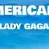 Americano Lyrics Lady Gaga