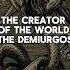 Yahweh As Demiurge And Christ As Serpent Gnosticism